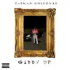 Giddy Up - Single album lyrics, reviews, download