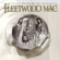 The Very Best of Fleetwood Mac (Remastered) - Fleetwood Mac