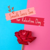Smooth Jazz Sax for Valentine Day artwork