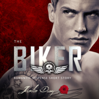 Jolie Day - The Biker: Romantic Suspense Short Story artwork