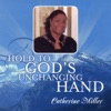 Hold to God's Unchanging Hand