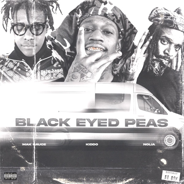 Black Eyed Peas (feat. Mak Sauce & Nolia) - Single - Luh Kiddo