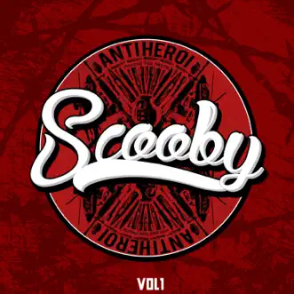 Anti Herói, Vol. 1 by Scooby album reviews, ratings, credits