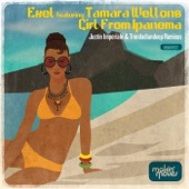 Girl From Ipanema (includes Justin Imperiale & Trinidadiandeep Remixes) [feat. Tamara Wellons] - EP artwork
