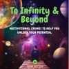 To Infinty and Beyond: Motivational Music to Unlock Your Potential