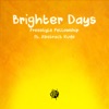 Brighter Days (feat. Abstract Rude) - Single