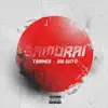 Samurai (feat. Big Soto) - Single album lyrics, reviews, download