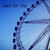 Wait for You artwork