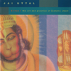 Kirtan! The Art and Practice of Ecstatic Chant - Jai Uttal