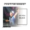 Do You Believe (Remixes) - EP