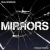 Mirrors (Reggae Version) - Single album lyrics, reviews, download