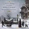 O Holy Night - Christmas With Marilyn Horne and the Mormon Tabernacle Choir album lyrics, reviews, download