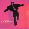 Luz Rosa album lyrics, reviews, download