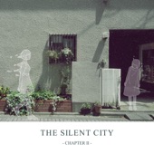 The Silent City (Chapter II) artwork