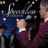 Speechless - Single album lyrics, reviews, download