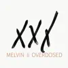 Stream & download Overdosed - Single