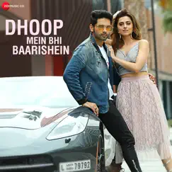 Dhoop Mein Bhi Baarishein - Single by Yasser Desai & Amjad Nadeem Aamir album reviews, ratings, credits
