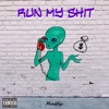 Run My Shit - Single