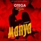 Manya (feat. Tobi Smallz) - OTÈGA lyrics