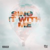 Sing It with Me - Single