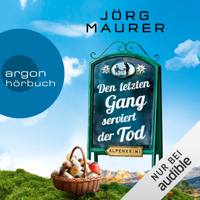 Jörg Maurer - Den letzten Gang serviert der Tod: Hubertus Jennerwein 13 artwork