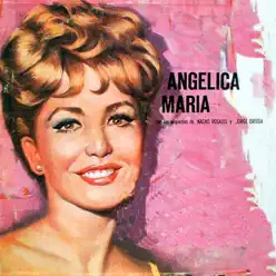 Angélica María - Angélica Maria