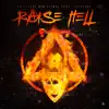 Raise Hell (feat. Disarray) - Single album lyrics, reviews, download
