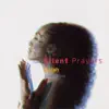 Silent Prayers - EP album lyrics, reviews, download