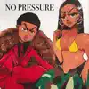 No Pressure (feat. Megan Thee Stallion) - Single album lyrics, reviews, download