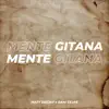 Mente Gitana (Remix) song lyrics