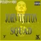 Squad (feat. Producer 9-0) - John Vuitton lyrics