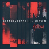 Klangkarussell - Follow