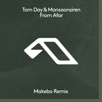 Tom Day & Monsoonsiren - From Afar (Makebo Extended Mix) artwork