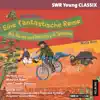 Eine fantastische Reise. Mit Ravel und Debussy in Spanien. SWR Young CLASSIX album lyrics, reviews, download