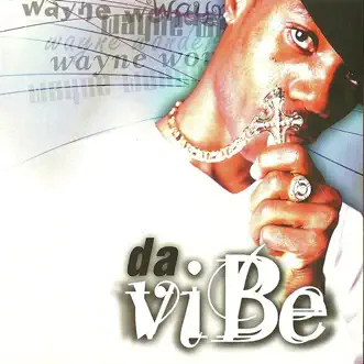 Da Vibe by Wayne Wonder album reviews, ratings, credits