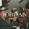 Jordan (feat. MA$ Tibi) - Single album lyrics, reviews, download