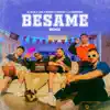 Bésame (Remix) [feat. Hernan y La Champion's Liga] - Single album lyrics, reviews, download