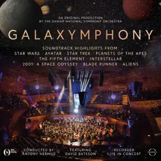 Galaxymphony by Antony Hermus & Danish National Symphony Orchestra album reviews, ratings, credits