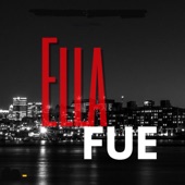 ELLA FUE (feat. Dosan Vc) artwork