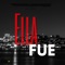 ELLA FUE (feat. Dosan Vc) artwork