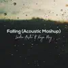 Falling (Acoustic Mashup) - Single album lyrics, reviews, download