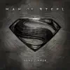 Man of Steel (Original Motion Picture Soundtrack) [Deluxe Edition] album lyrics, reviews, download
