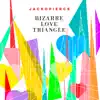 Bizarre Love Triangle - Single album lyrics, reviews, download