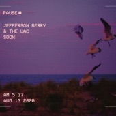 Jefferson Berry & the UAC - That Guy Was Fun