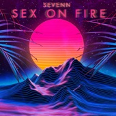 Sex on Fire artwork