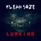 Lurking - Klean Söze lyrics