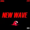 New Wave (feat. Effem) - Single album lyrics, reviews, download