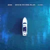 Stuck to the Plan - Single album lyrics, reviews, download