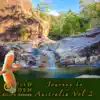 Journey to Australia - Vol. 2 (Sounds of Nature in the Australian Bush) album lyrics, reviews, download