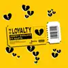 Loyalty (feat. Rapta) song lyrics